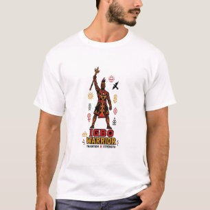 Igbo Warrior Tradition and Strength Design T-Shirt