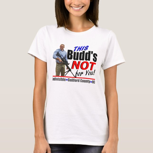 IGC- This Budd's NOT for You! T-Shirt (Front)