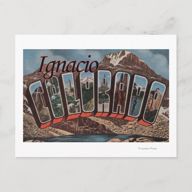 Ignacio, Colorado - Large Letter Scenes Postcard (Front)