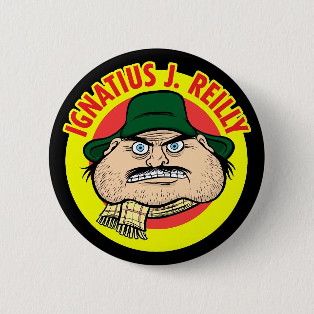 Ignatius J. Reilly 6 Cm Round Badge (Front)