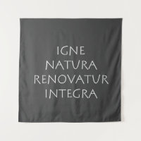 Igne natura renovatur integra
