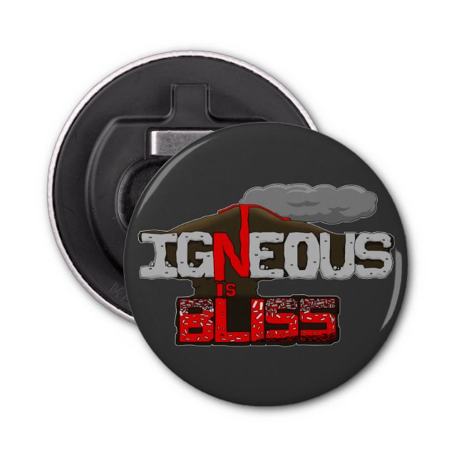 Igneous is Bliss Volcano Bottle Opener (Front)