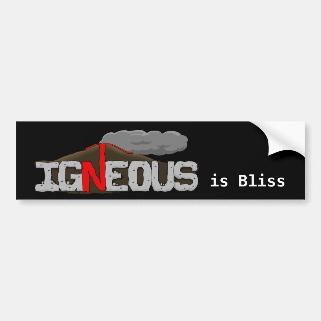 Igneous is Bliss Volcano Bumper Sticker (Front)