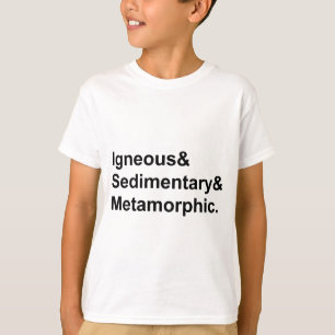 Igneous Sedimentary Metamorphic Types of Rocks T-Shirt