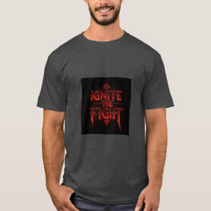 Ignite the Fight T-Shirt