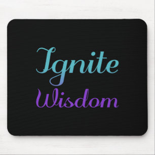 Ignite Wisdom Prevention Awareness Design Mouse Pad