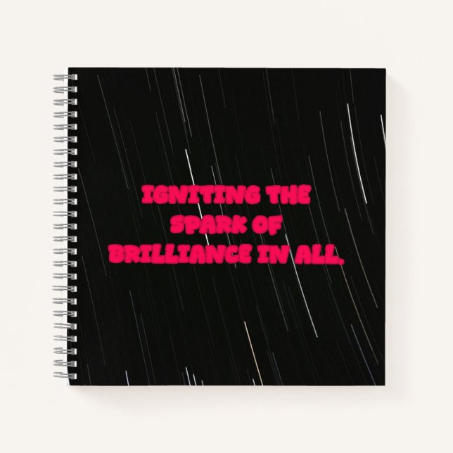 Igniting The Spark Of Brilliance In All Educator Notebook (Front)
