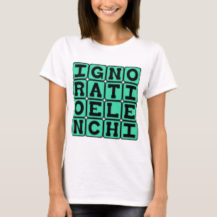 Ignoratio Elenchi, Irrelevant Conclusion Latin T-Shirt