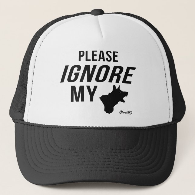 Ignore My Dog Trucker Hat (Front)