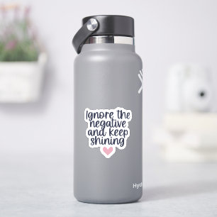 Ignore The Negative 10pc Waterproof Sticker Set