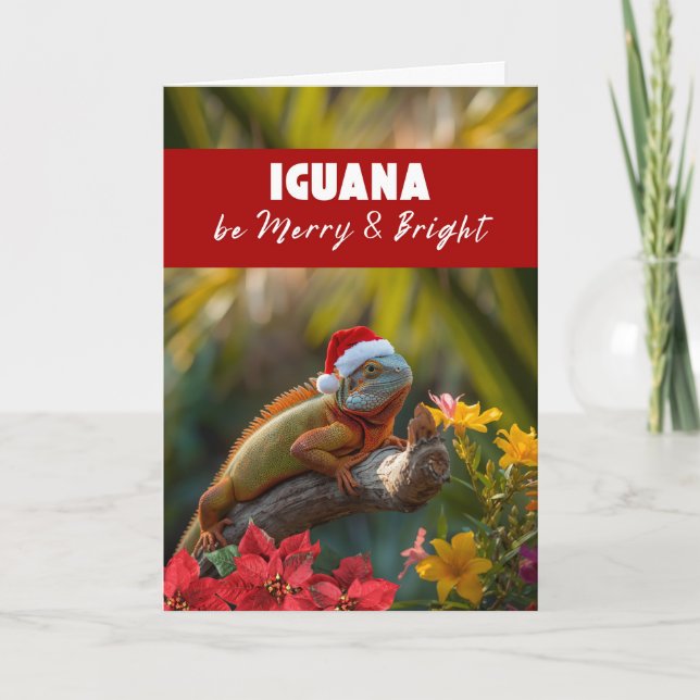 Iguana be Merry and Bright for Christmas Card (Front)