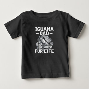Iguana dad fur life baby T-Shirt