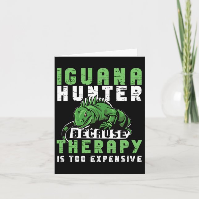 Iguana Hunting Design For Iguana Hunter  Card (Front)