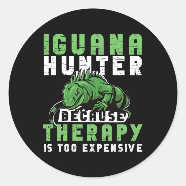 Iguana Hunting Design For Iguana Hunter  Classic Round Sticker (Front)