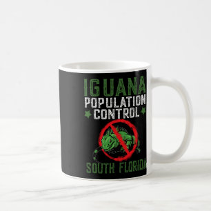 Iguana Hunting Design For South Florida Iguana Hun Coffee Mug