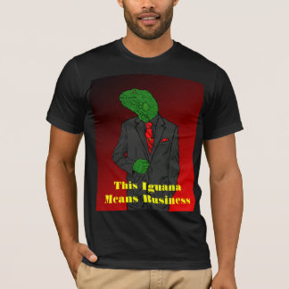 Iguana In a Business Suit T-shirt