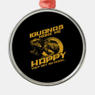 Iguana Make Me Happy Your Not So Much Metal Tree Decoration