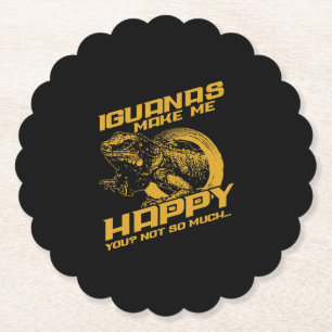 Iguana Make Me Happy Your Not So Much Paper Coaster