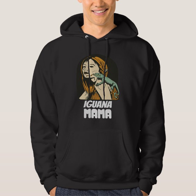 Iguana Mama  Iguana Mom Iguana Lizard Pet Reptile Hoodie (Front)