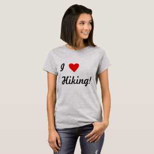 IHEART Hiking T-Shirt