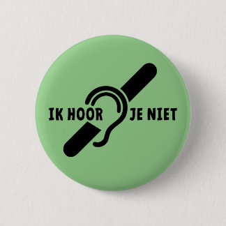 Ik ben doof. Doven, slechthorend. Lip lezen Ronde 6 Cm Round Badge