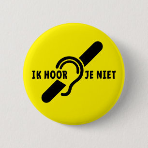 Ik ben doof. Doven, slechthorend. Lip lezen Ronde 6 Cm Round Badge
