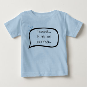 Ik heb een geheimpje Broer Baby T-Shirt