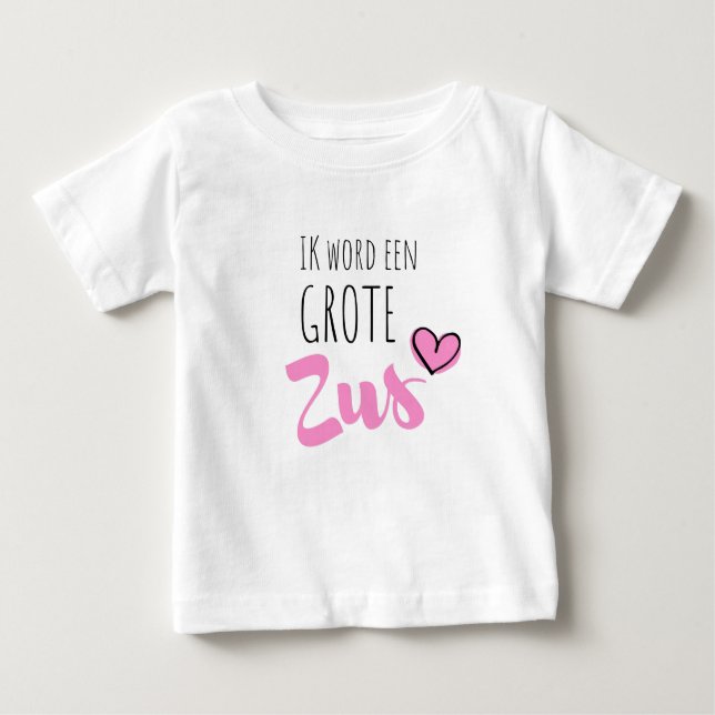 Ik word een grote zus baby T-Shirt (Front)