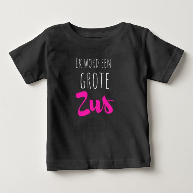 Ik wordt een grote zus baby T-Shirt (Front)