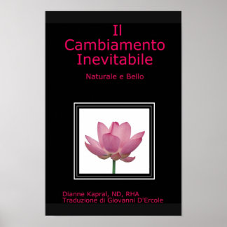 il cambiamento inevitabile: naturale e bello poster