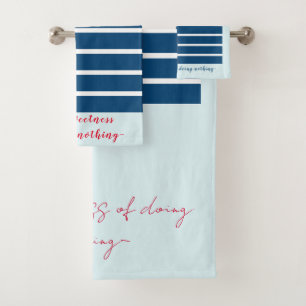 "Il Dolce Far Niente" Bath Towel Set