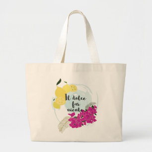 Il dolce far niente large tote bag