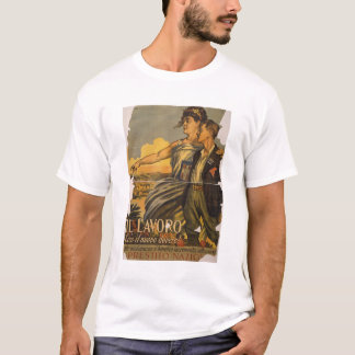 "Il Lavoro"-Work, the New Duty T-Shirt