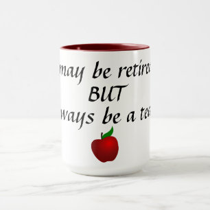 I'll Always Be a Teacher Mug