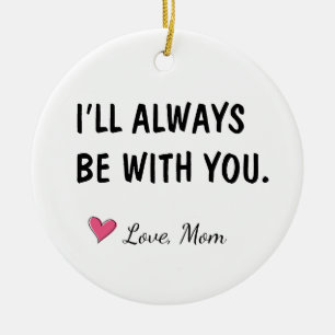 I'll Always Be With You Daughter Gift Ceramic Tree Decoration