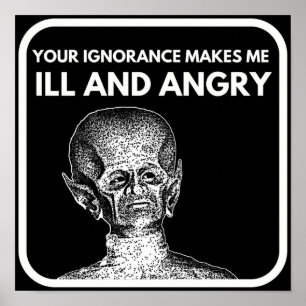 Ill and Angry The Outer Limits Quote Poster