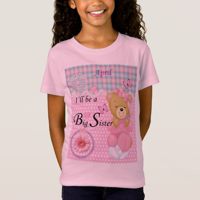 I'll be a Big Sister, April Girls T-shirt (Front)