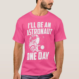 I'll Be An Astronaut One Day Planets Astronomy Spa T-Shirt