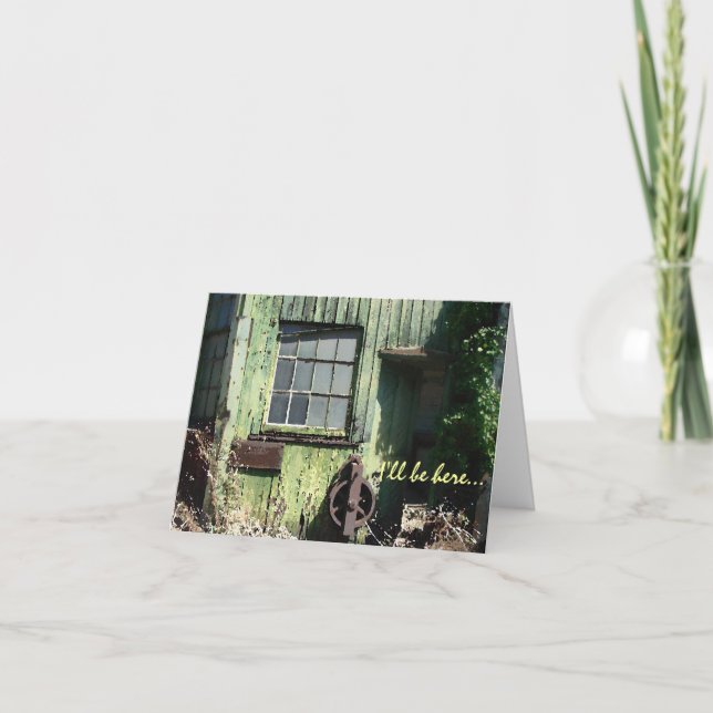 I'll Be Here...You're Worth the Wait Card (Front)