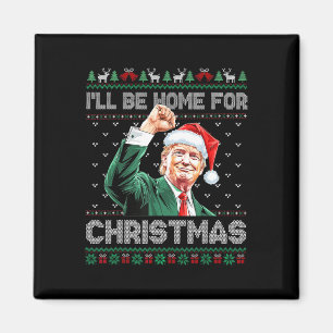Ill Be Home For Christmas Funny Santa Claus Trump  Magnet