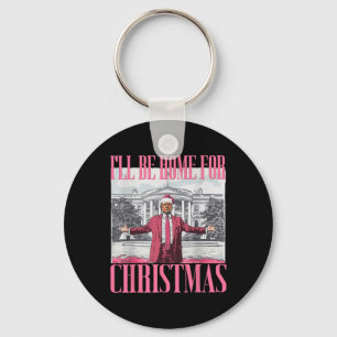 I'll Be Home For Christmas Funny Santa Donald Trum Key Ring