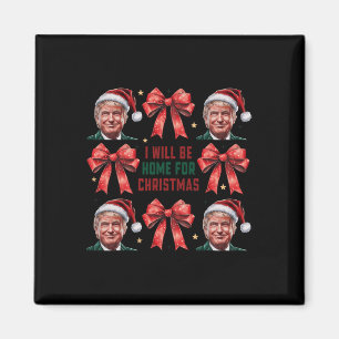 I'll Be Home For Christmas Funny Santa Trump Coque Magnet