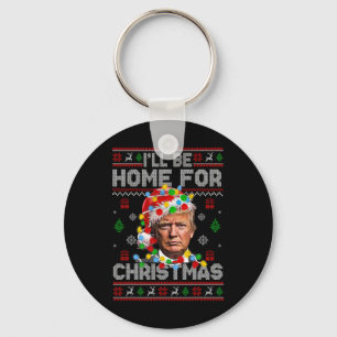 I'll Be Home For Christmas Funny Santa Trump Pajam Key Ring