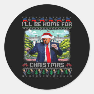 I'll Be Home For Christmas Santa Funny Trump Xmas  Classic Round Sticker