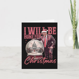 I'll Be Home For Christmas Santa Trump Xmas Pajama Card