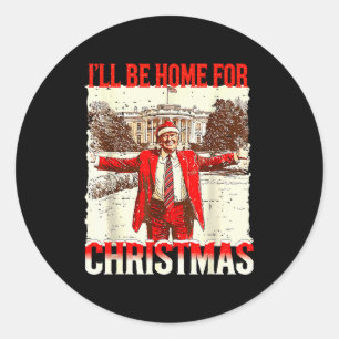 Ill Be Home For Christmas Santa Vintage Funny Humo Classic Round Sticker