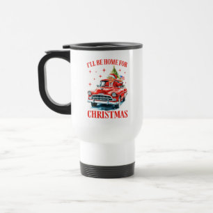 I'll Be Home for Christmas Travel Mug