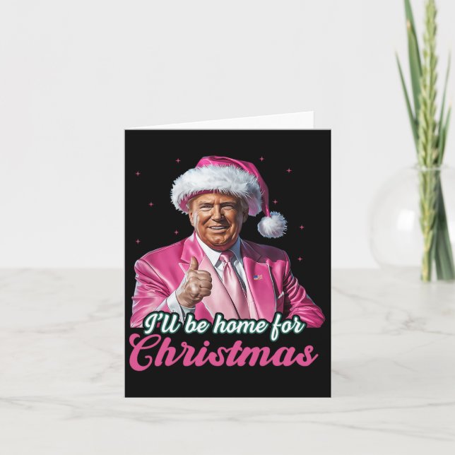 I'll Be Home For Christmas Trump Funny Xmas Pajama Card (Front)