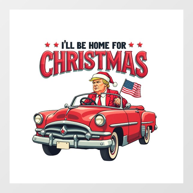 I'll be Home For Christmas Trump Won Election 2024 (Sheet)