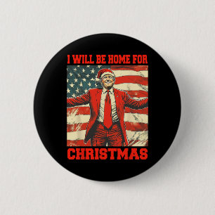 I'll Be Home For Christmas Xmas Santa Pyjamas Funn 6 Cm Round Badge